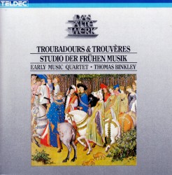 Troubadours, Trouvères, Minstrels