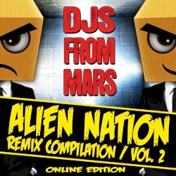 Alien Nation - The Remix Compilation, Volume 2