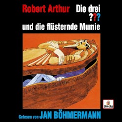 Die drei ??? und die flüsternde Mumie