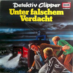 Detektiv Clipper: Unter falschem Verdacht