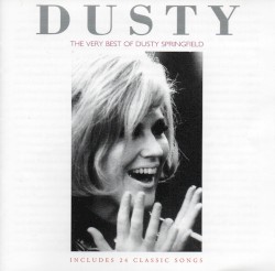 Dusty: The Very Best of Dusty Springfield