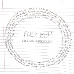 fuck you i’m going underground