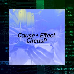Cause + Effect