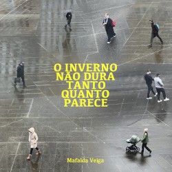 O inverno não dura tanto quanto parece