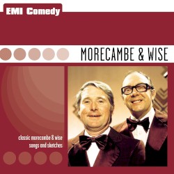 Classic Morecambe & Wise Songs and Sketches