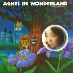 AGNES IN WONDERLAND 不思議の国のアグネス