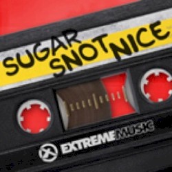 Sugar Snot Nice