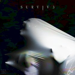 SURV1V3