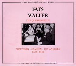 The Quintessence: New York – Camden – Los Angeles 1929–1943