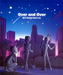 Over and Over / ELT Songs from L.A.