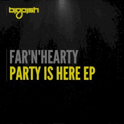 Party Is Here EP