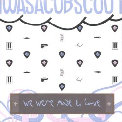 We Were Made to Love