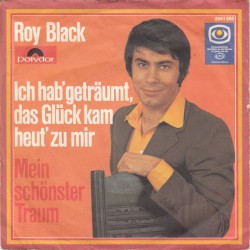 Ich hab' geträumt, das Glück kam heut' zu mir / Mein schönster Traum