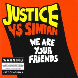 We Are Your Friends