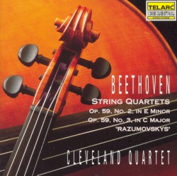 String Quartets: op. 59, no. 2 in E minor / op. 59, no. 3 in C major "Razumovskys"