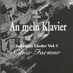 Schubert Lieder, Vol. 1: An mein Klavier, Vol. 5