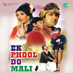 Ek Phool Do Mali