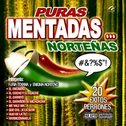 Puras mentadas… norteñas