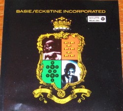 Basie & Eckstine Incorporated