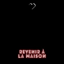 Revenir à la maison
