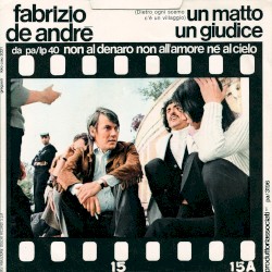 Un matto (Dietro ogni scemo c’è un villaggio) / Un giudice