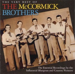 The Very Best Of The McCormick Brothers
