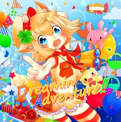 Dreamin’ Adventure!!