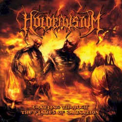Crawling Through The Flames Of Damnation