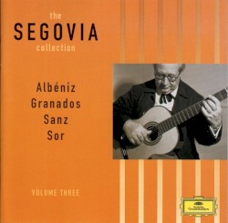 The Segovia Collection, Volume Three