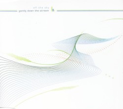 Gently Down the Stream