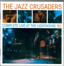 Complete Live At The Lighthouse '62