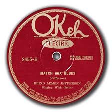Black Snake Moan / Match Box Blues
