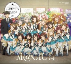 THE IDOLM@STER CINDERELLA GIRLS ANIMATION PROJECT 2nd Season 07 M@GIC☆