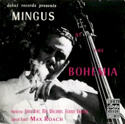 Mingus at the Bohemia