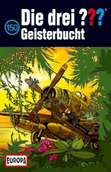 Die drei ??? 150: Geisterbucht