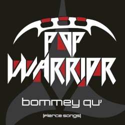 bommey qu' (Fierce Songs)