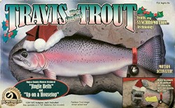 Travis the Singing Trout