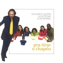 Pra Tirar o Chapéu