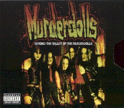 Beyond the Valley of the Murderdolls
