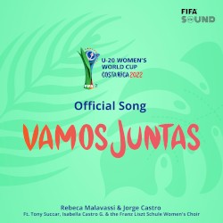 Vamos juntas (Official Song FIFA U‐20 Women’s World Cup Costa Rica 2022)