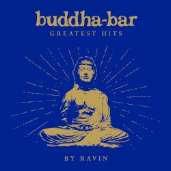 Buddha‐Bar: Greatest Hits