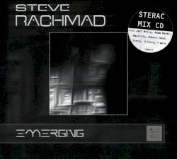 Steve Rachmad: Emerging