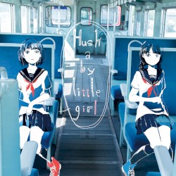 Hush a by little girl