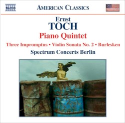 Piano Quintet / Three Impromptus / Violin Sonata No. 2 / Burlesken