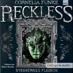 Reckless: Steinernes Fleisch