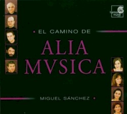 El camino de Alia Mvsica