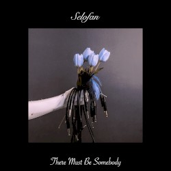 There Must Be Somebody