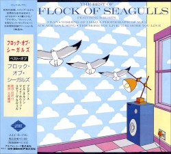 The Best of A Flock of Seagulls