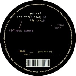You Are the Worst Thing in the World (Remixes)