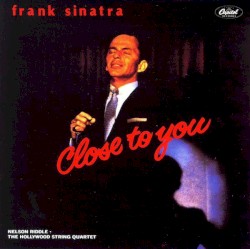 Close to You